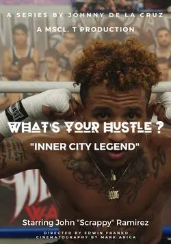 What's Your Hustle? S01E01 Inner City Legend
