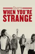 Affiche When You're Strange en streaming