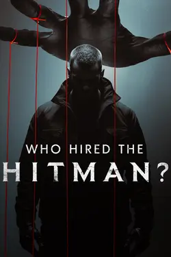 Who Hired the Hitman?