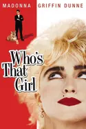 Affiche Who's That Girl ?