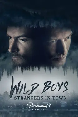 Wild Boys: Strangers in Town
