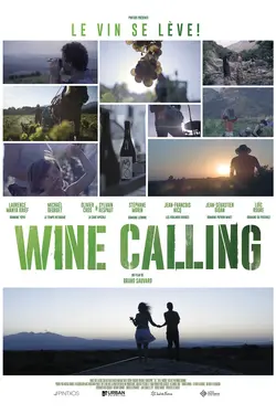 Affiche Wine Calling : le vin se lève !