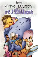 Affiche Winnie l'ourson et l'éfélant en streaming