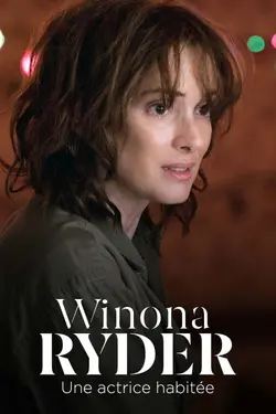Affiche Winona Ryder : une actrice habitée