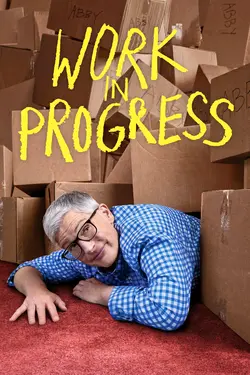 Work In Progress S01E07 Épisode 7