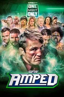 One Night Only: GFW Amped Anthology S01E02 Épisode 2