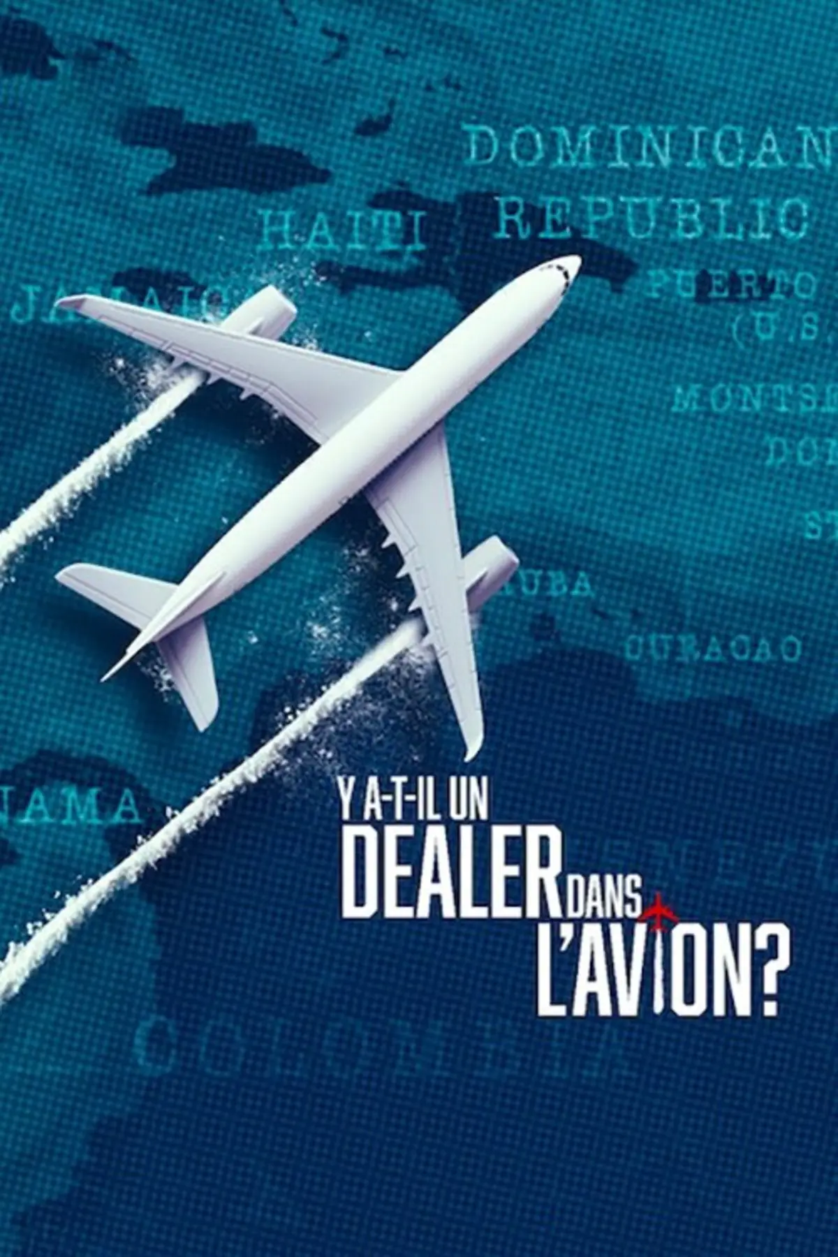Y a-t-il un dealer dans l’avion ?