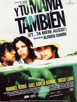 Affiche Y tu mamá también (Et même ta mère !)