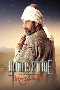 Yunus Emre: Aşkın Yolculuğu S02E19 Épisode 19