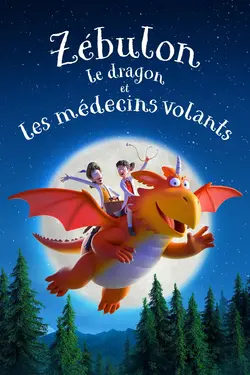 Affiche Zébulon le dragon et les médecins volants