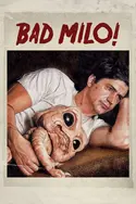 Affiche Bad Milo !
