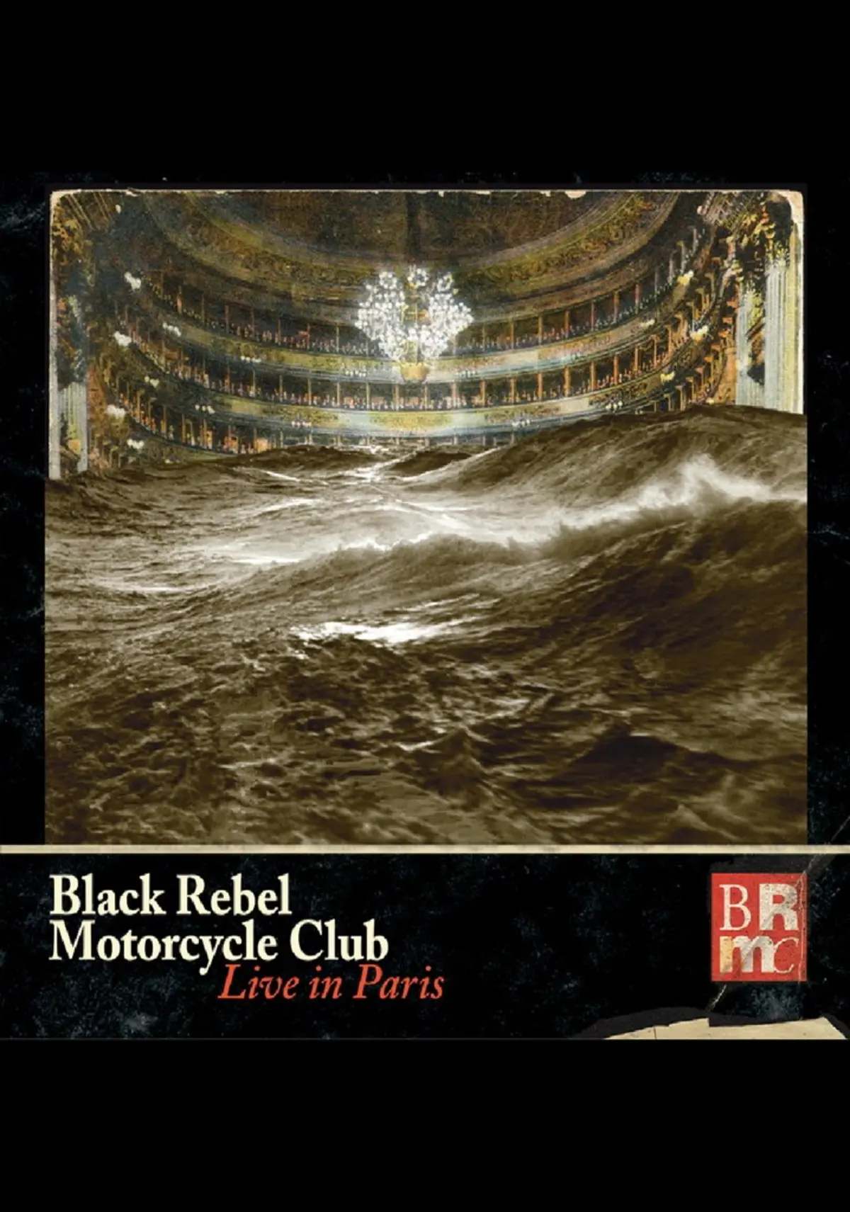 Black Rebel Motorcycle Club: Live In Paris