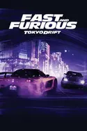 Affiche Fast & Furious : Tokyo Drift