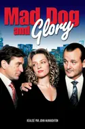 Affiche Mad Dog and Glory