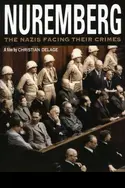 Affiche Nuremberg, les nazis face à leurs crimes