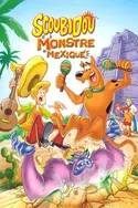 Affiche Scooby-Doo et le monstre du Mexique
