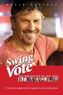 Affiche Swing vote, la voix du coeur