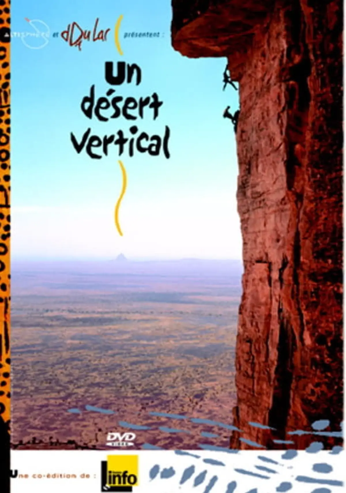 Un désert vertical