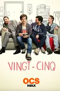 Affiche Vingt-cinq S01E05 Yesterday's pain is tomorrow's strength