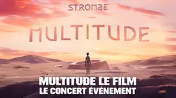 Stromae : Multitude le film, le concert événement