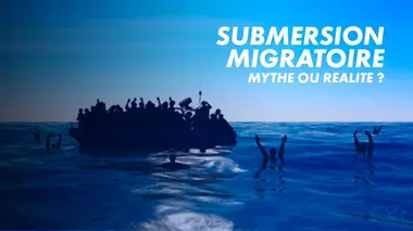 Submersion migratoire : mythe ou réalité