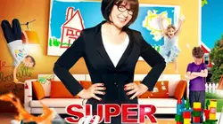Super Nanny