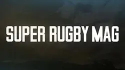 Sur Canal+ Sport à 22h30 : Super Rugby Mag