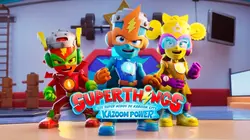SuperThings : Kazoom Power - Les super héros de Kaboom City  S01E01 Le pouvoir du Kazoom