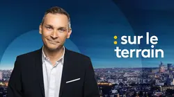 Sur Franceinfo à 20h59 : Sur le terrain