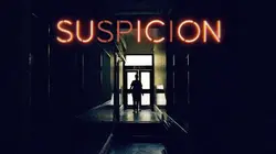 Suspicion