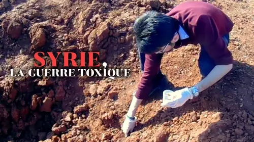 Syrie, la guerre toxique L'empreinte chimique