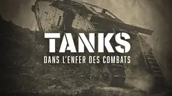 Tanks, dans l'enfer des combats S01E04 Un monstre de technologie