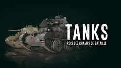 Tanks, rois des champs de bataille Combats de titans !