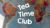 Tea Time Club