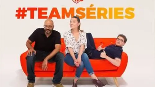 Team Séries L'Adolescence