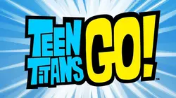 Casting Teen Titans Go !
