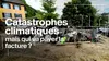 Temps Présent Catastrophes climatiques, mais qui va payer la facture ?
