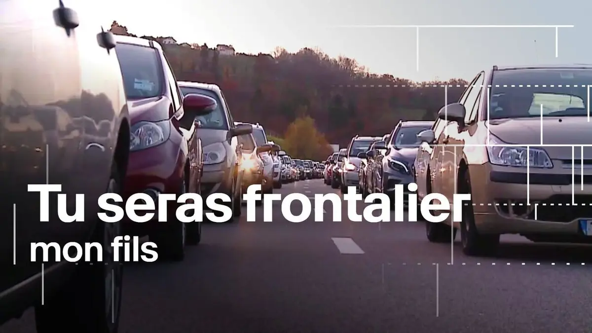 Temps Présent Tu seras frontalier, mon fils