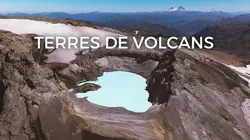 Sur Ushuaïa TV à 20h50 : Terres de volcans