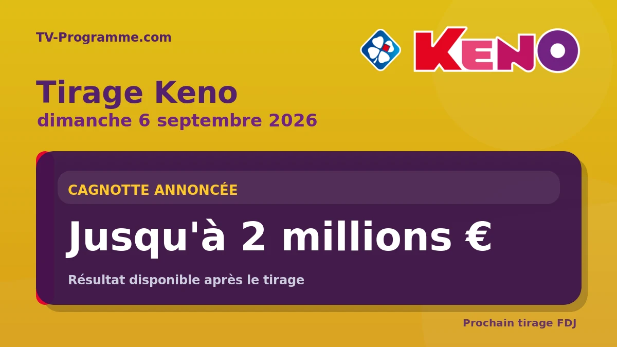 Keno - prochain tirage du Jeudi 9 juillet 2026