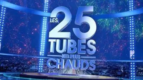 Top 50 Les 25 tubes les plus chauds