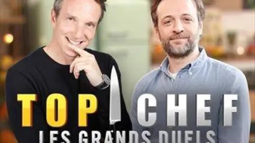 Top chef : les grands duels Noémie Honiat / Quentin Bourdy