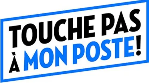 Touche pas à mon poste !