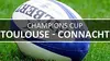 Toulouse (Fra) / Connacht (Irl) Rugby Champions Cup 2016/2017