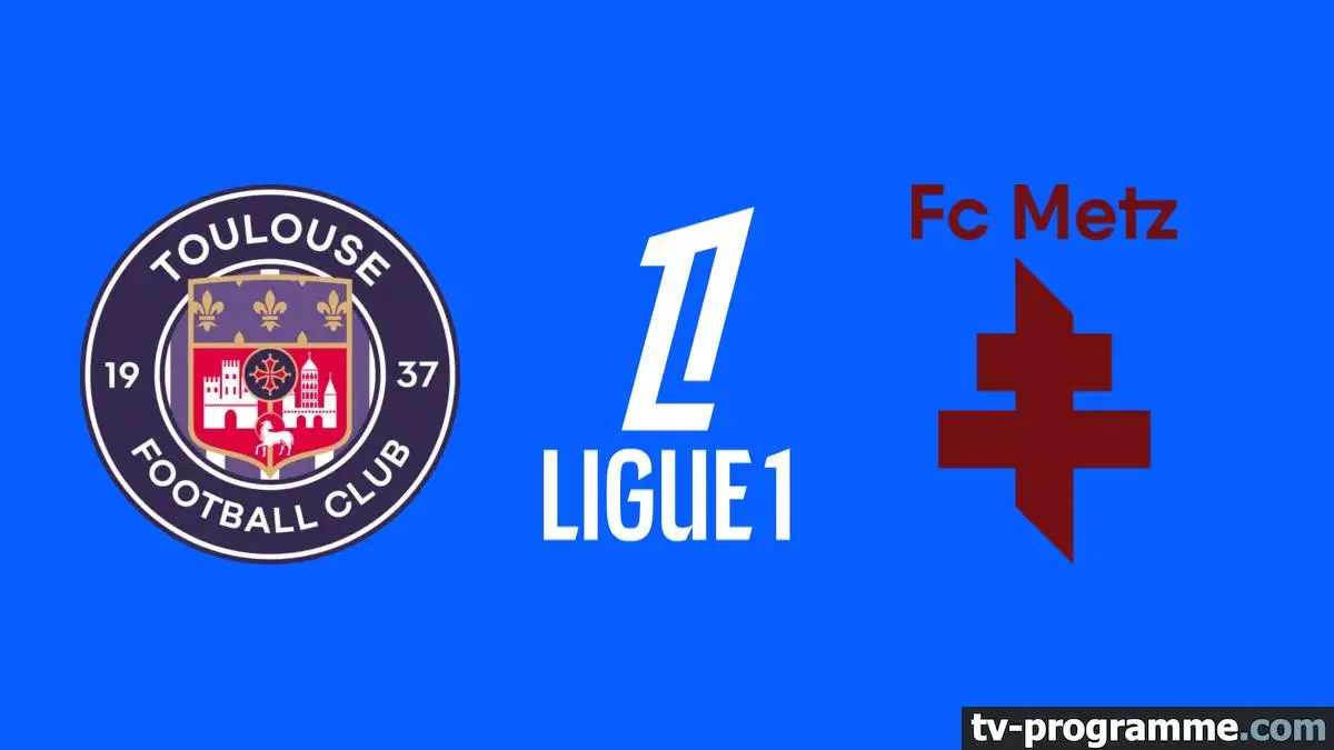 Toulouse / Metz Football Ligue 1 McDonald's 2025-2026