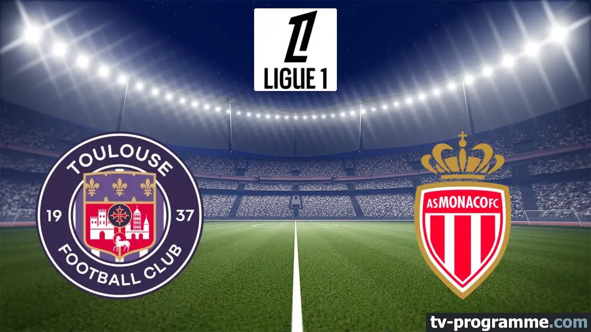 Toulouse / Monaco Football Ligue 1 McDonald's 2025-2026