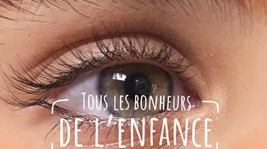 Tous les bonheurs de l'enfance