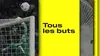 Tous les buts!
