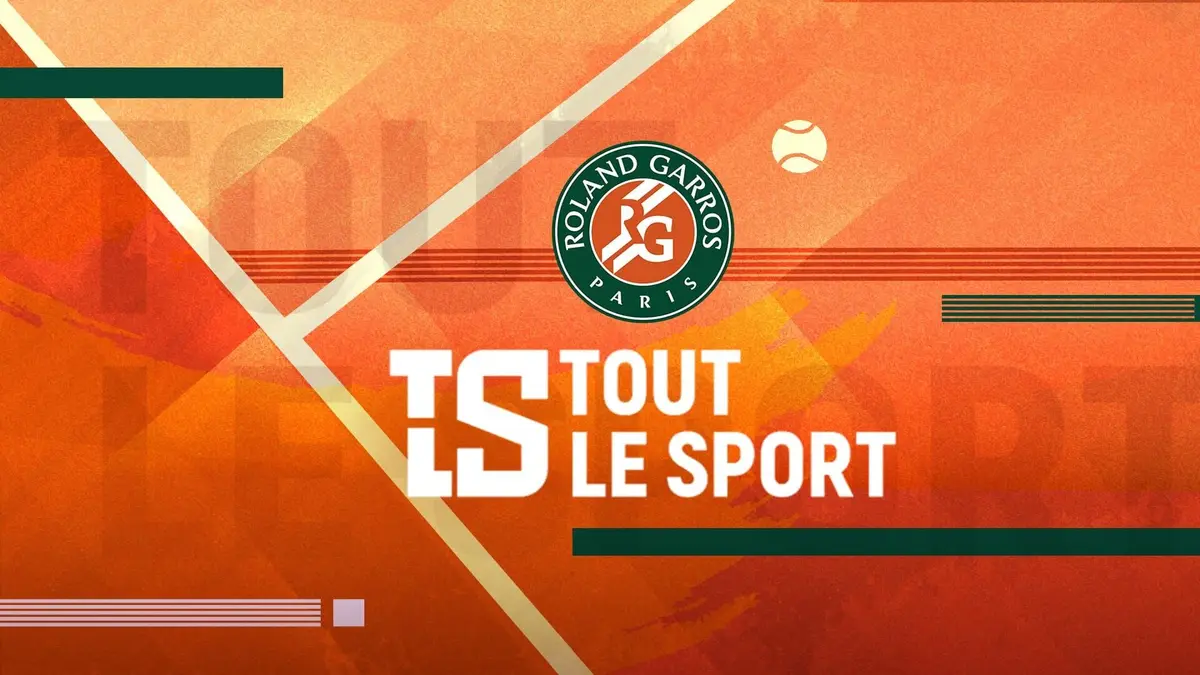Tout le sport Roland-Garros