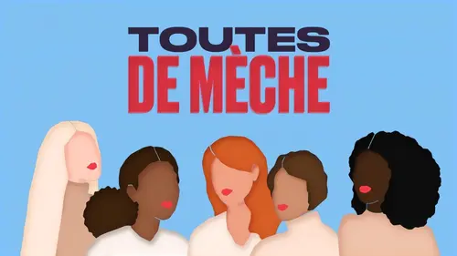 Toutes de mèche